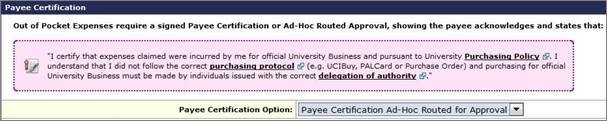 Payee certification drop down let's you indicate that you want to ad hoc for payee certificaiton.
